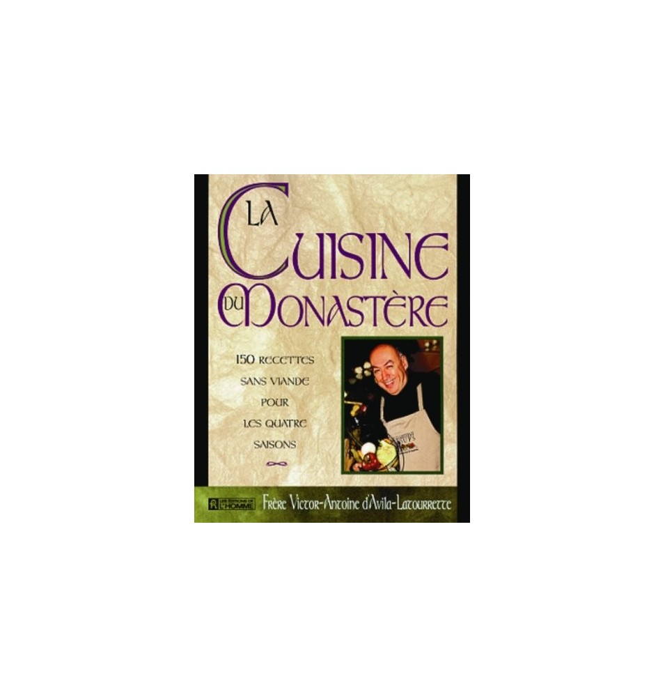 La cuisine du monastère  - LIVRE D'OCCASION