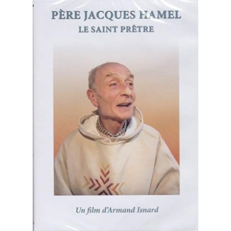 Père Jacques Hamel - Le Saint prêtre