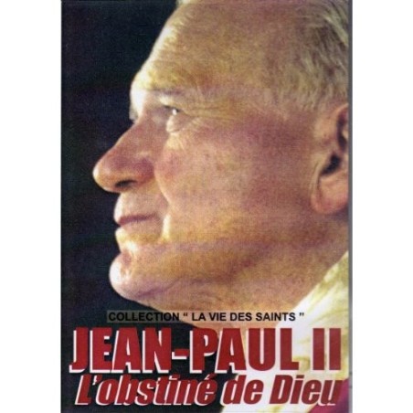 Jean-Paule II, l'obscurité de Dieu