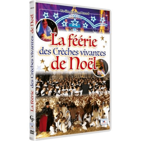 La féérie des Crèches vivantes de Noël