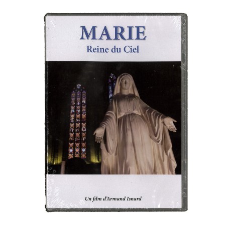 Marie : reine du ciel