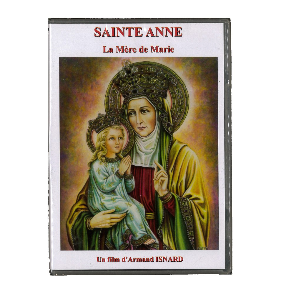 Sainte Anne : La Mère de Marie