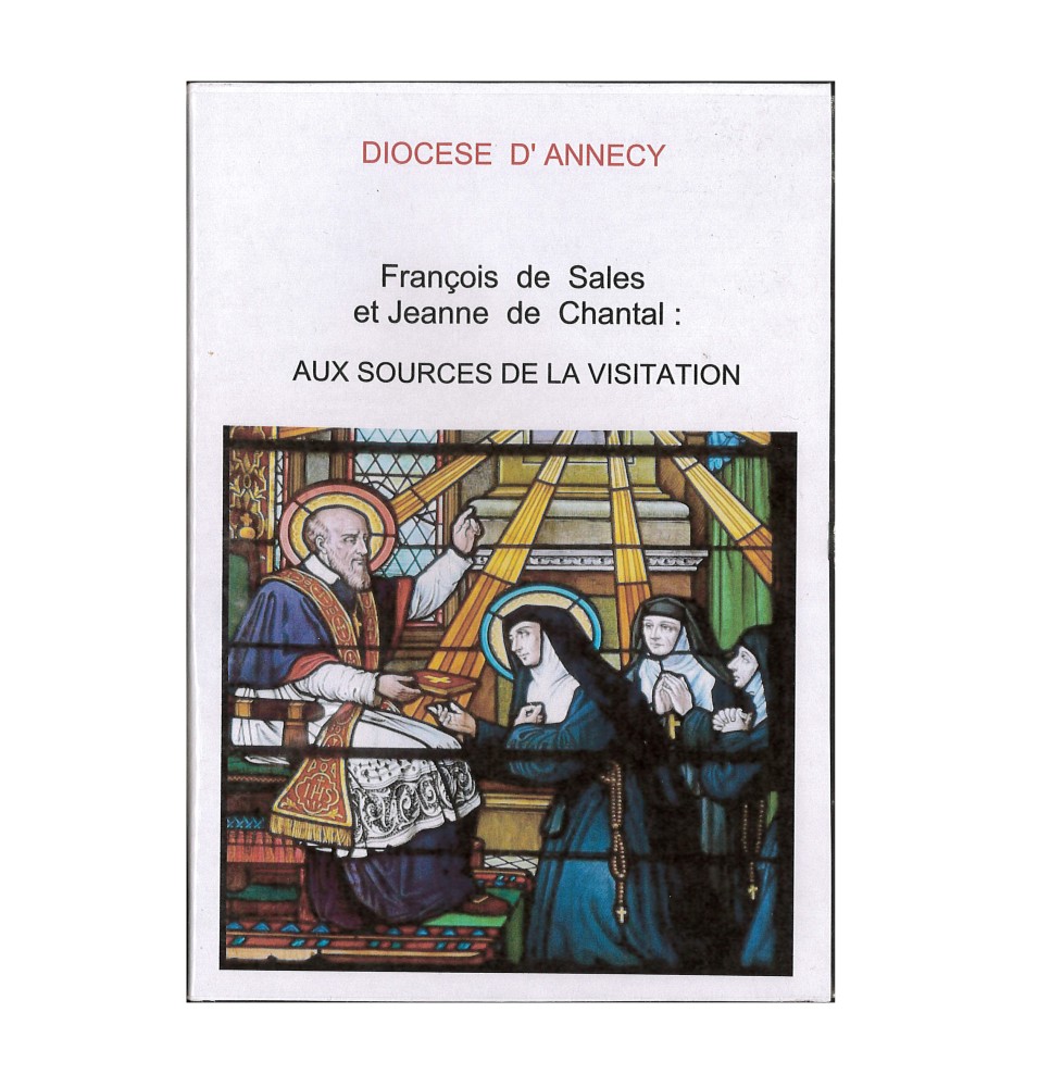Aux sources de la visitation - Diocèse d'annecy  (DVD - OCCASION)