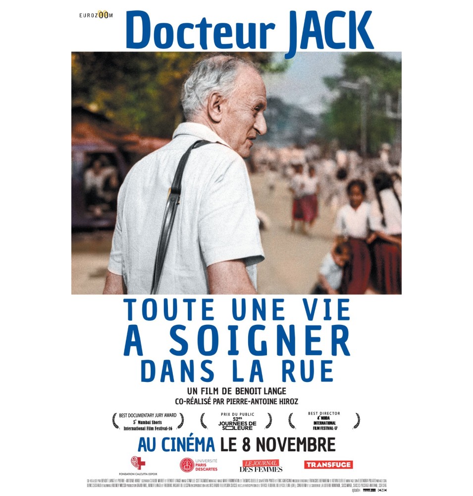 Docteur Jack (Toute une vie a soigner dans la rue)