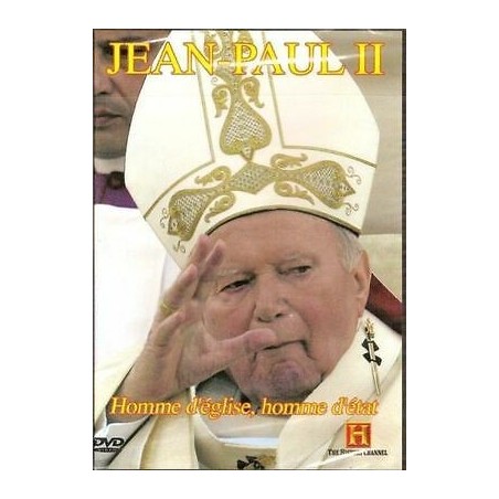 Jean-Paul II - Homme d'église, homme d'état.