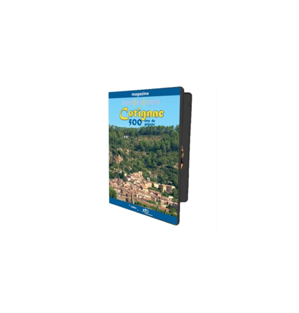 Cotignac 500 ans de grâces