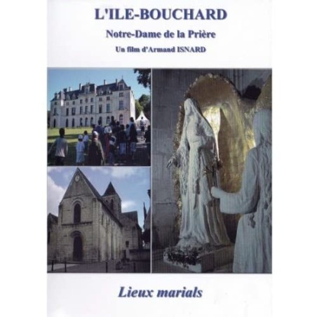 L'Ile Bouchard Notre-Dame de la Prière