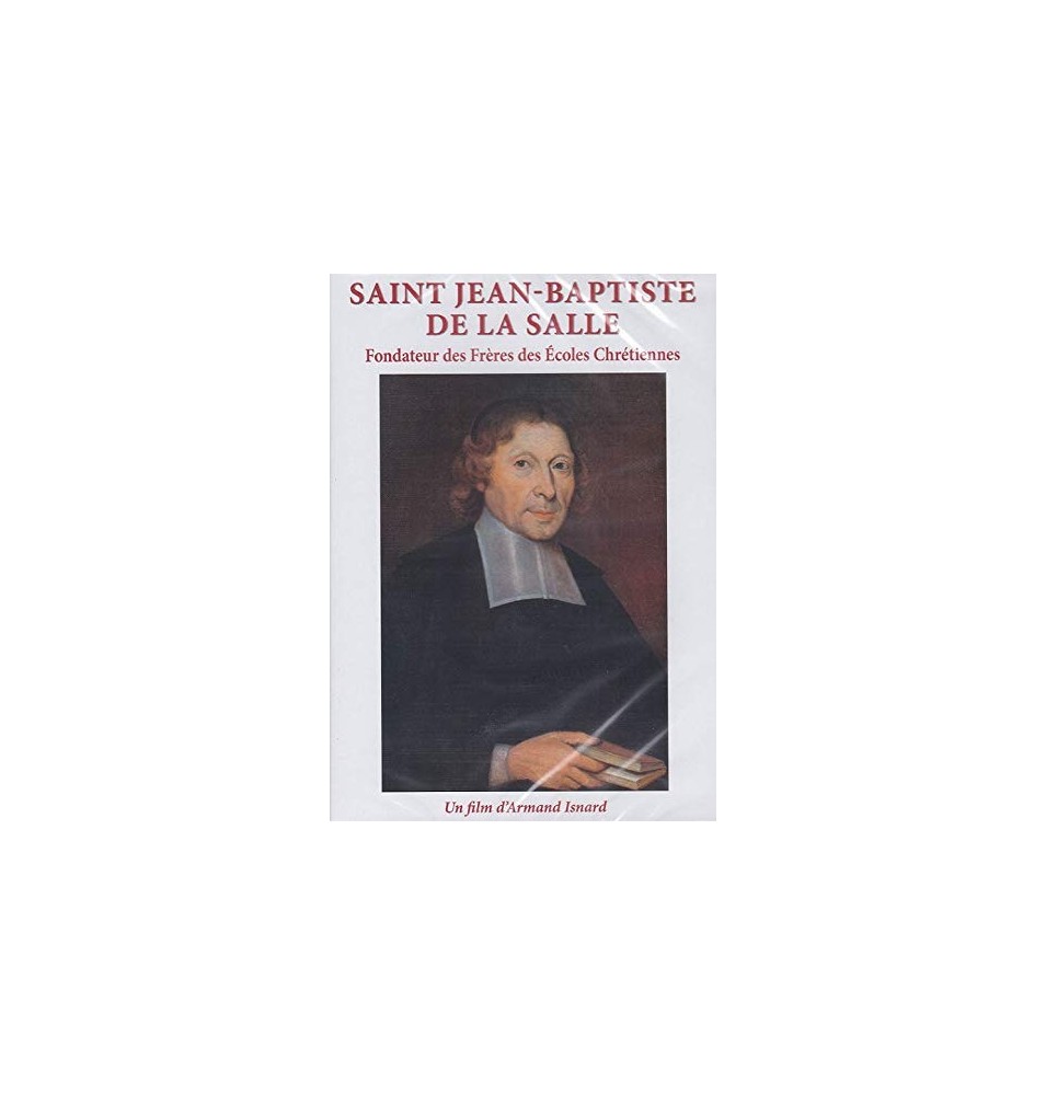 Saint Jean-Baptiste de La Salle, fondateur des Frères des Écoles Chrétiennes