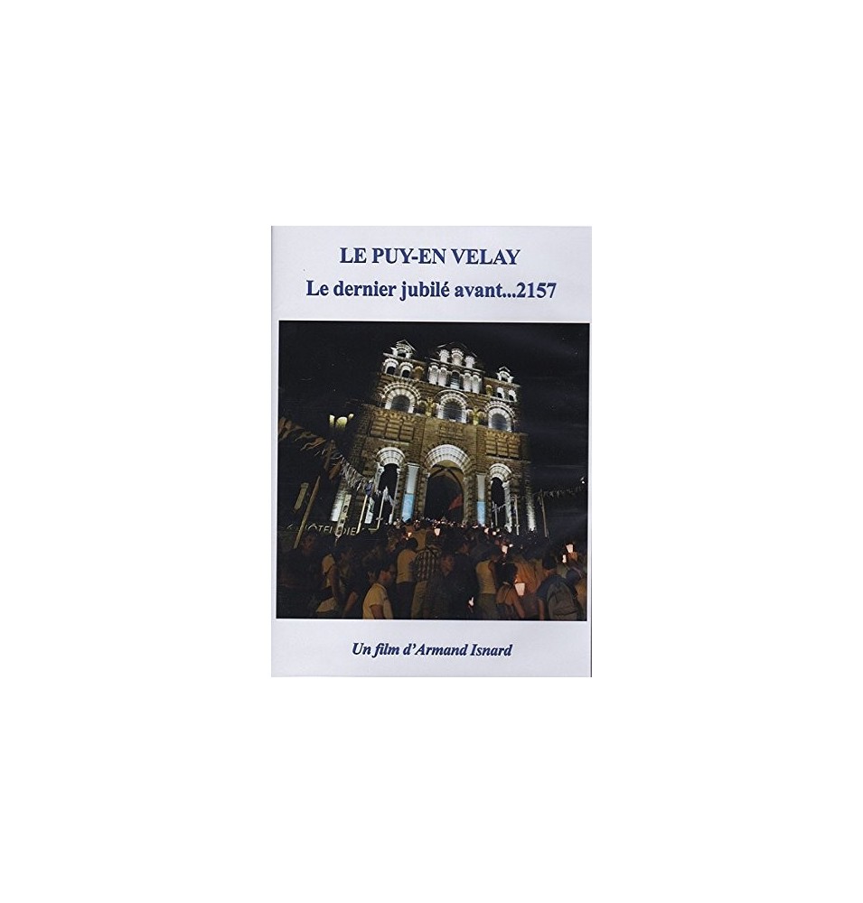 Le Puy-en-Velay Le dernier jubilé avant... 2157