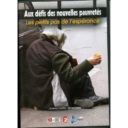 Aux Défis des Nouvelles Pauvretes - Les Petits Pas de l'Espérance