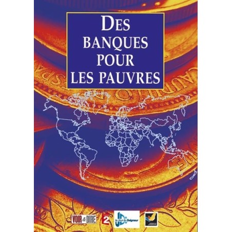 Des banques pour les pauvres