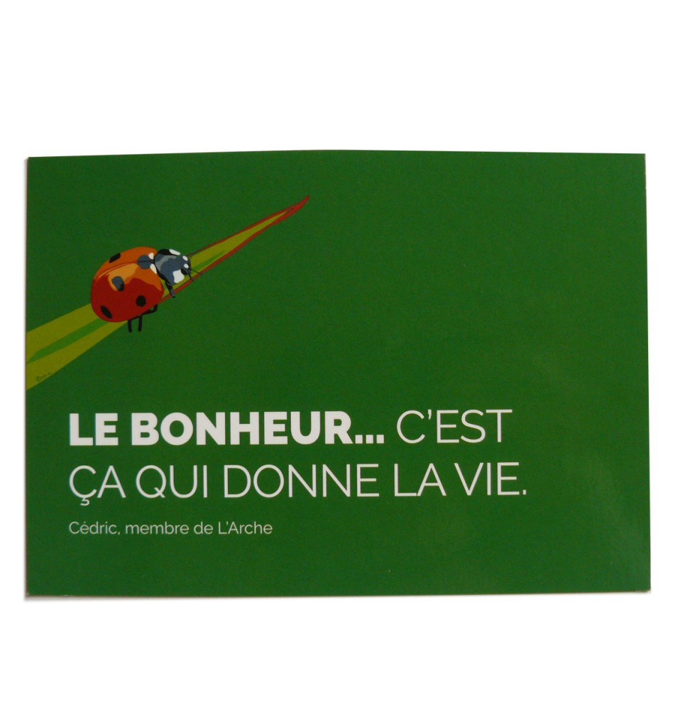 Carte - Le bonheur ...c'est ça qui donne la vie