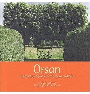 Orsan - des jardins d'inspiration monastique médiévale