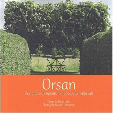 Orsan - des jardins d'inspiration monastique médiévale