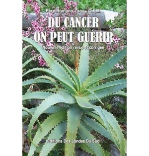 Du cancer on peut guérir, nouvelle édition revue et corrigée