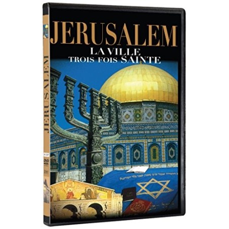 Jérusalem, la ville trois fois sainte