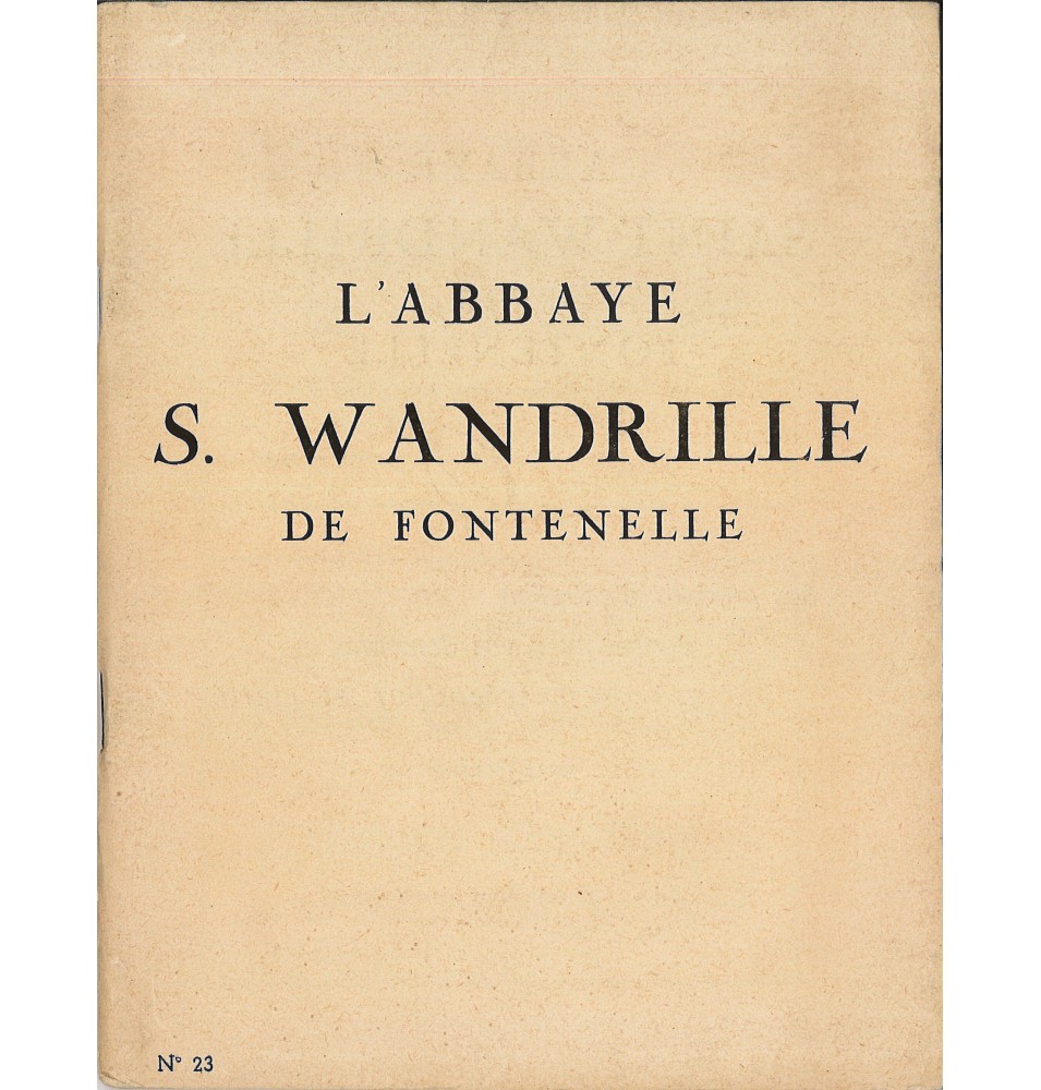 L'Abbaye S. Wandrille de Fontenelle (Occasion)