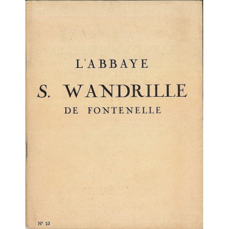 L'Abbaye S. Wandrille de Fontenelle (Occasion)