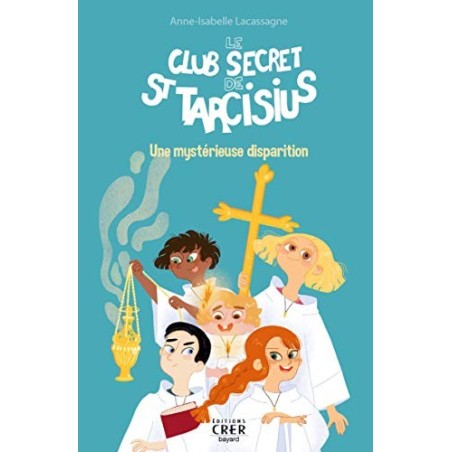 Le Club Secret de Saint Tarcisius