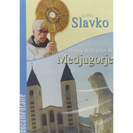 Père Slavko Témoin de la grâce de Dieu