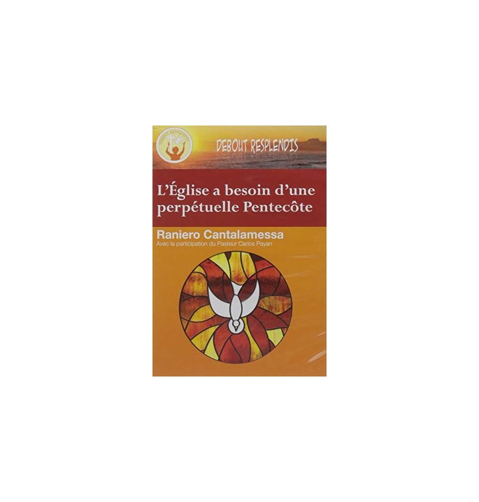 L'Eglise a Besoin d'une perpétuelle Pentecôte