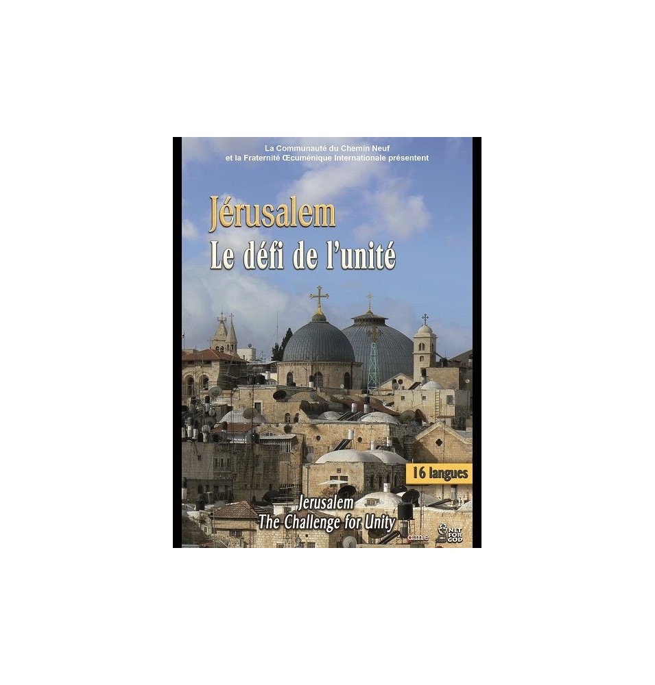 Jérusalem, le défi de l'Unité