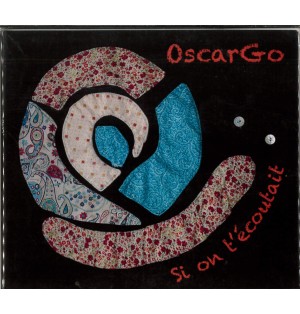 Oscargo - Si on t'écoutait