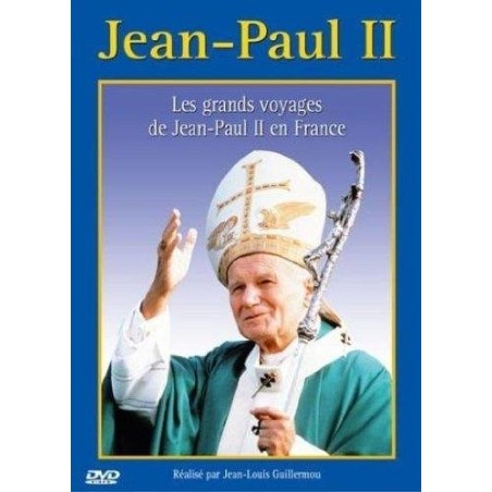 Jean-Paul II Les Grands voyages en France