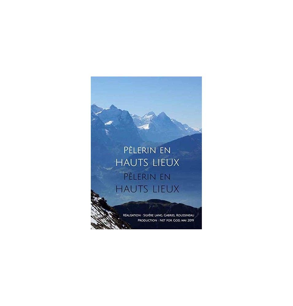 Pèlerin en Hauts Lieux