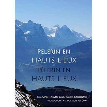 Pèlerin en Hauts Lieux