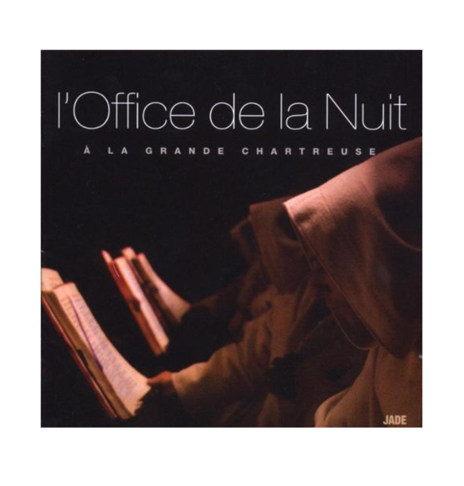 ABBAYE DE LA GRANDE CHARTREUSE - CD - Office de la nuit