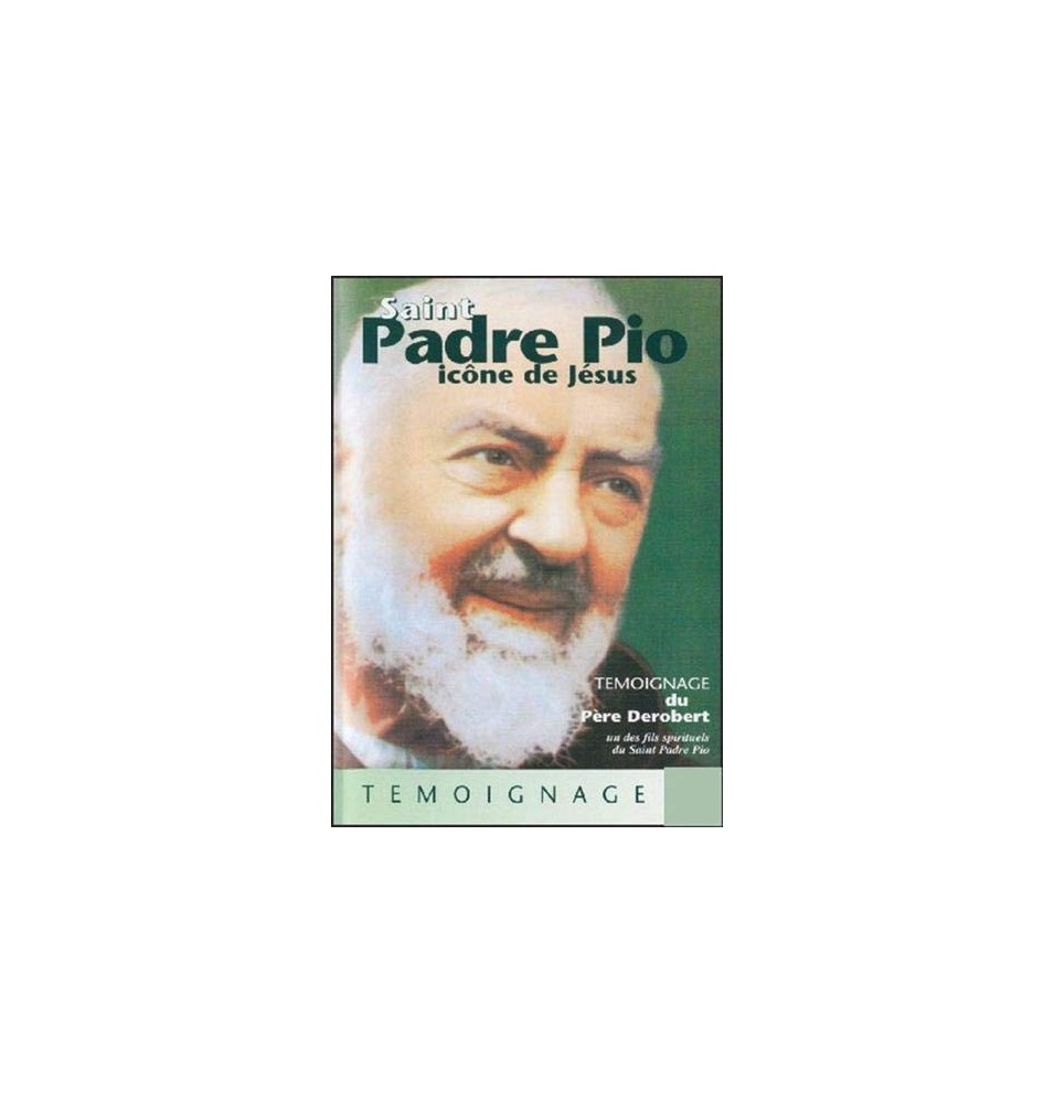 Padre Pio, Icône de Jésus