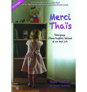 Merci Thaïs Témoignage d'Anne-Dauphine & Loïc Julliand