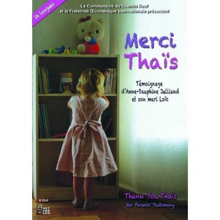 Merci Thaïs Témoignage d'Anne-Dauphine & Loïc Julliand