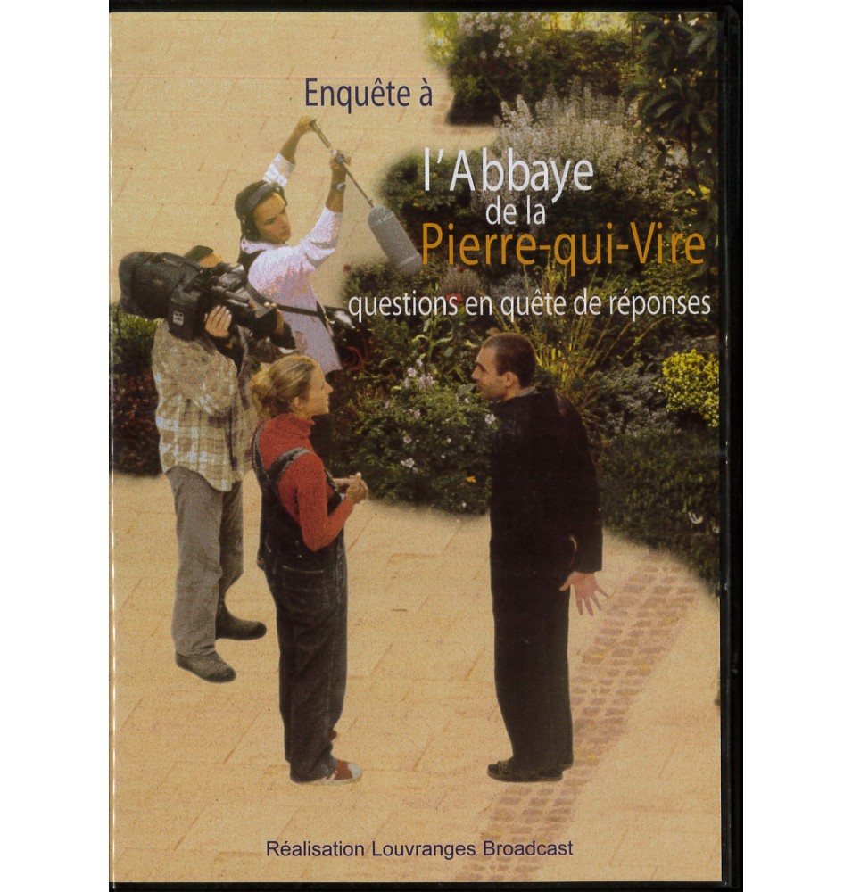 Enquête à l'abbaye de la Pierre-qui-Vire questions en quête de réponses. (épuisé - rare)