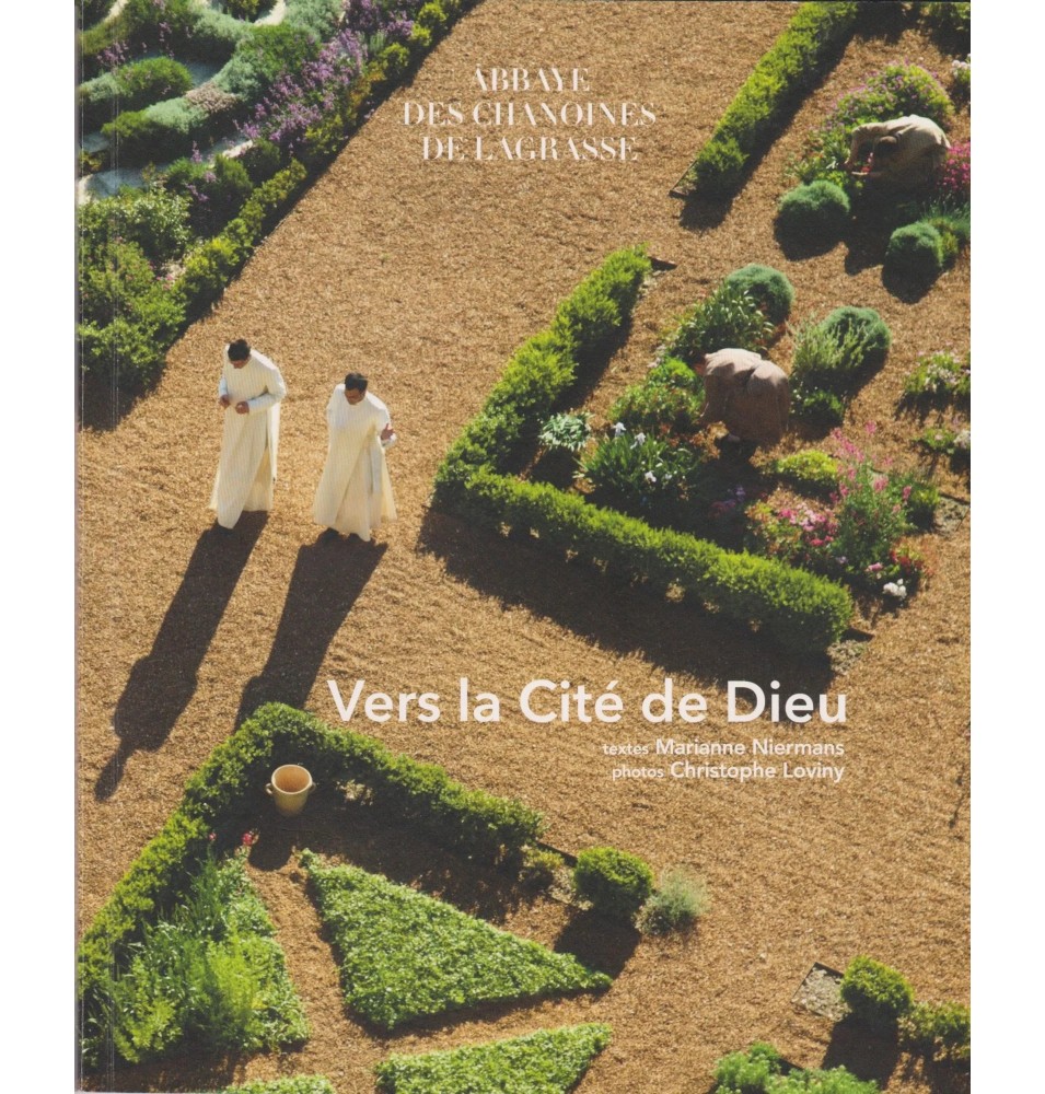 Vers la Cité de Dieu - Abbaye des Chanoines de Lagrasse