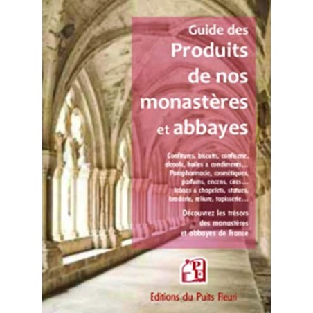 Guide des produits des monastères et abbayes