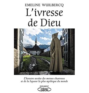 L'ivresse de Dieu - Emeline Wuilbercq (Occasion)