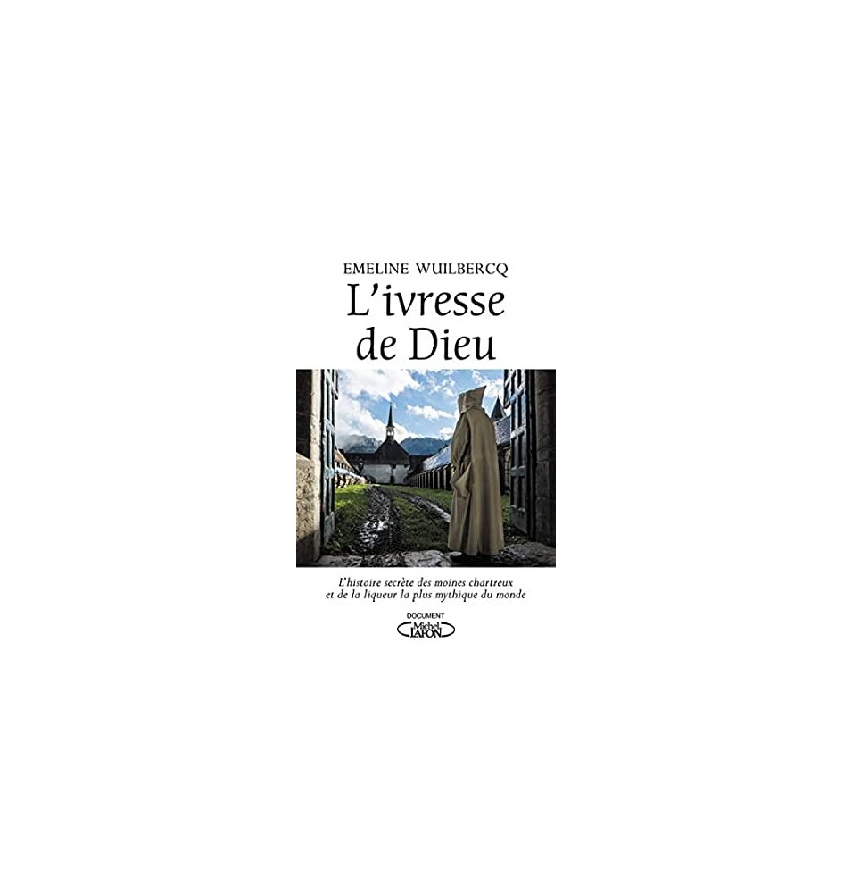 L'ivresse de Dieu - Emeline Wuilbercq (Occasion)