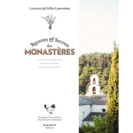 Recettes & Secrets des monastères - Laurence & Gilles Laurendon