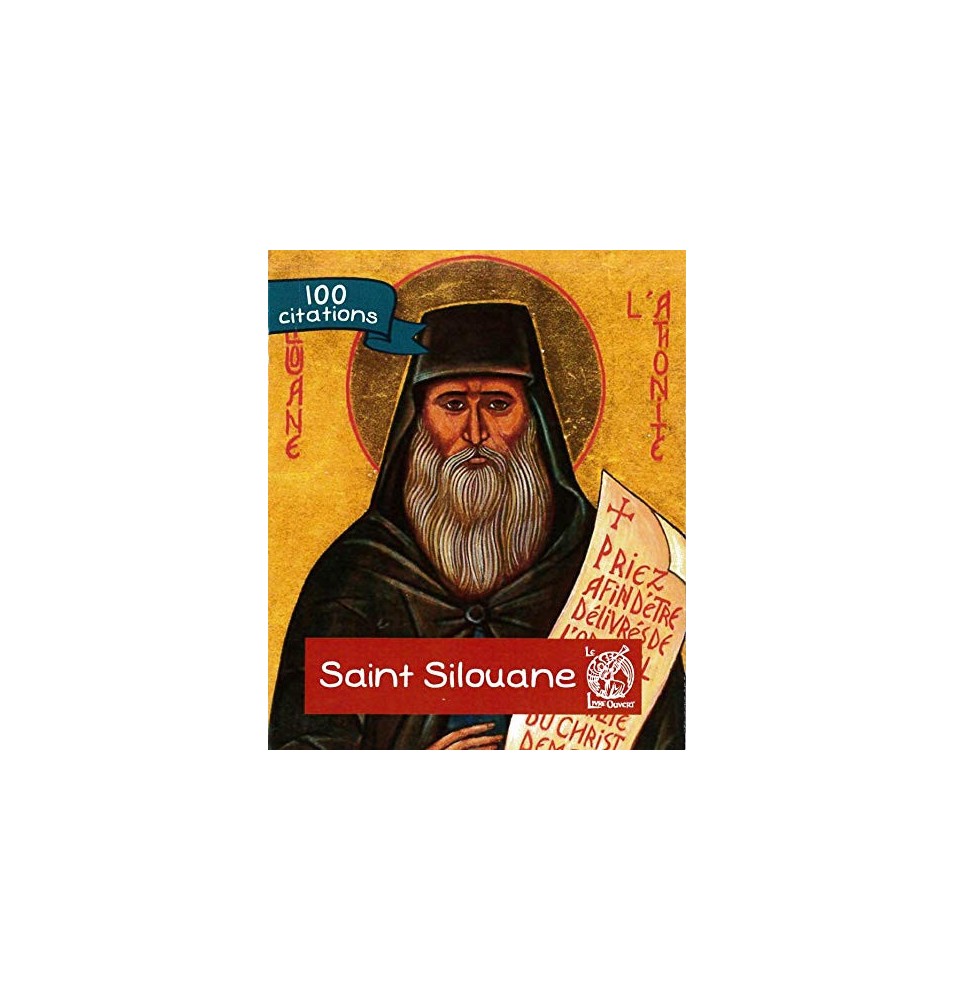 Saint Silouane - 100 Citations