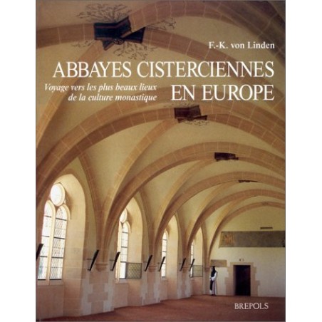 Abbayes Cisterciennes En Europe - (Occasion)