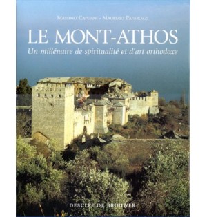 Le Mont Athos - Un Millénaire De Spiritualité Et D'art Orthodoxe  (Occasion)