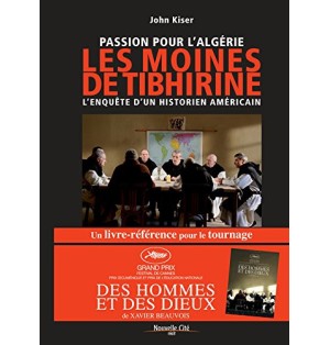 Passion pour l'Algérie - Les Moines De Tibhirine