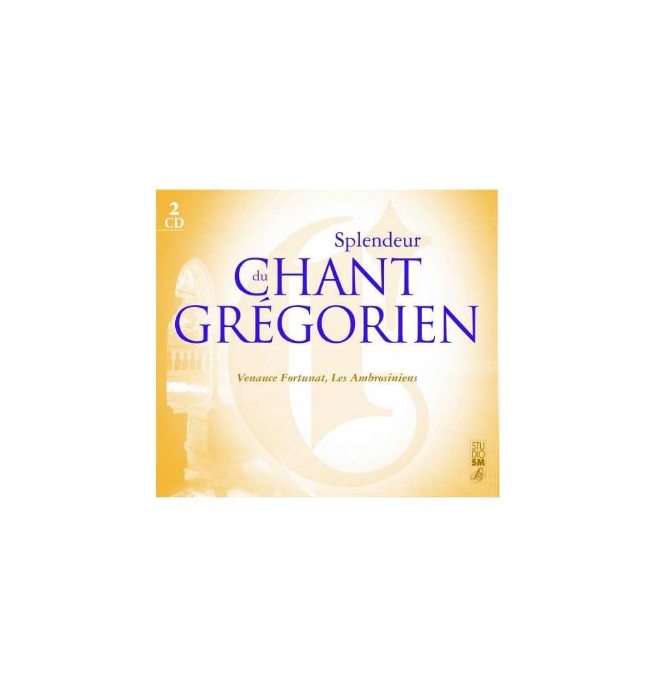 Splendeur du Chant Grégorien