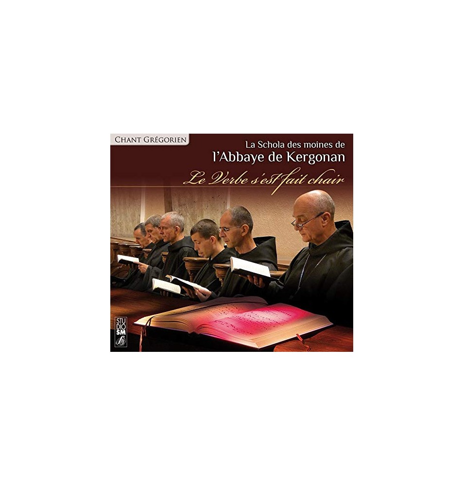 Chant Grégorien - Le Verbe s'est Fait Chair