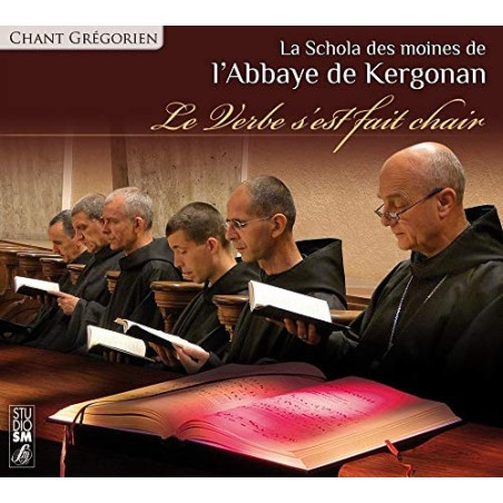 Chant Grégorien - Le Verbe s'est Fait Chair