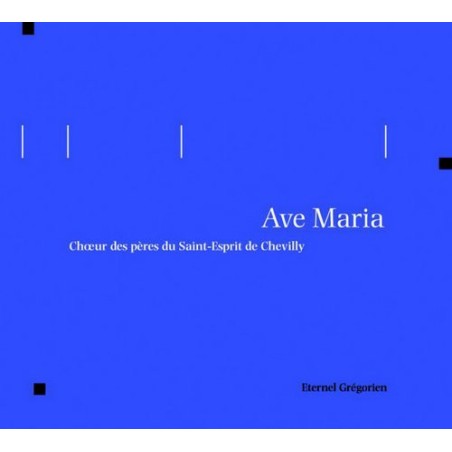 Eternel Grégorien - Ave Maria