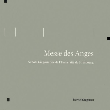 Eternel Grégorien - Messe des Anges
