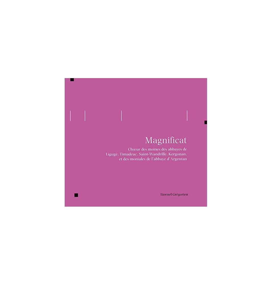Eternel Grégorien -  Magnificat
